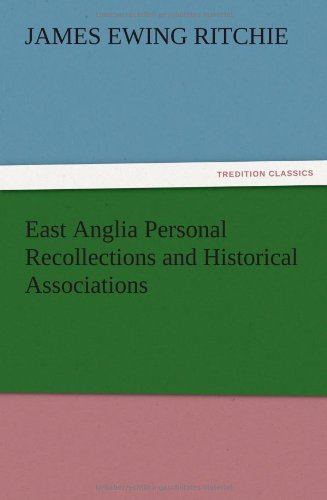جلد کتاب East Anglia: Personal Recollections and Historical Associations
