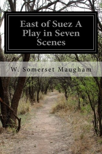 جلد کتاب East of Suez: A Play in Seven Scenes