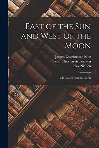 جلد کتاب East of the Sun and West of the Moon: Old Tales from the North