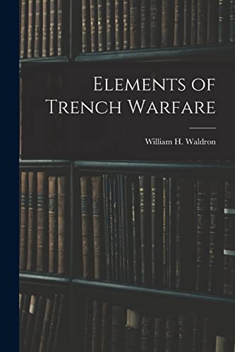 جلد کتاب Elements of Trench Warfare