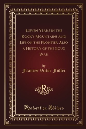 جلد کتاب Eleven Years in the Rocky Mountains and Life on the Frontier