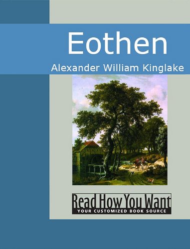 جلد کتاب Eothen; or, Traces of Travel Brought Home from the East