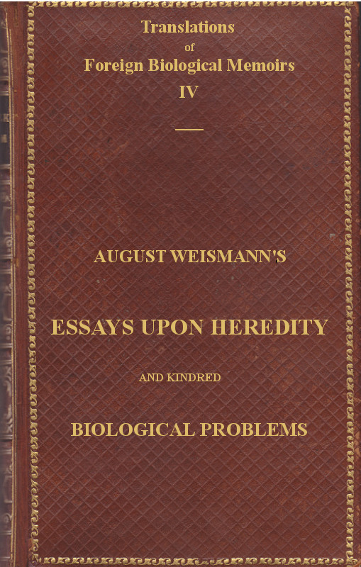 جلد کتاب Essays Upon Heredity and Kindred Biological Problems