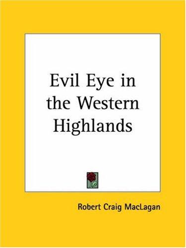 جلد کتاب Evil eye in the western Highlands