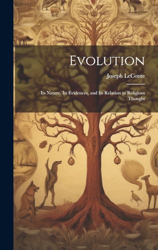 جلد کتاب Evolution: Its Nature, Its Evidence, and Its Relation to Religious Thought