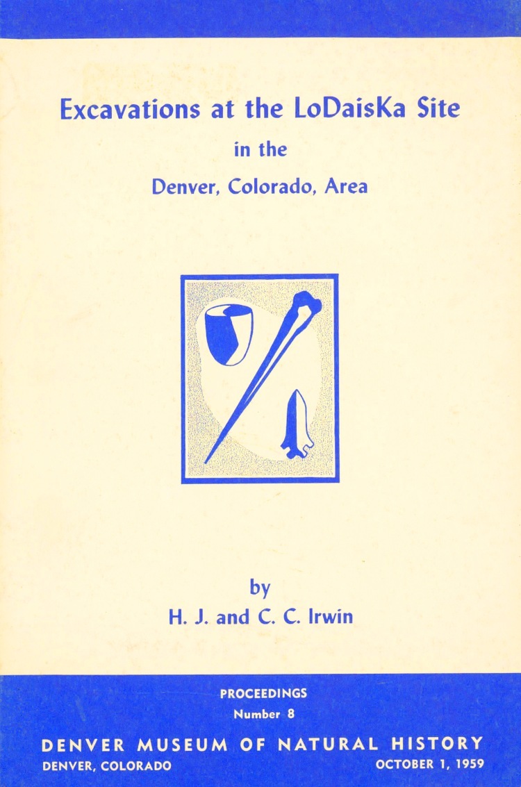 جلد کتاب Excavations at the LoDaisKa Site in the Denver, Colorado Area