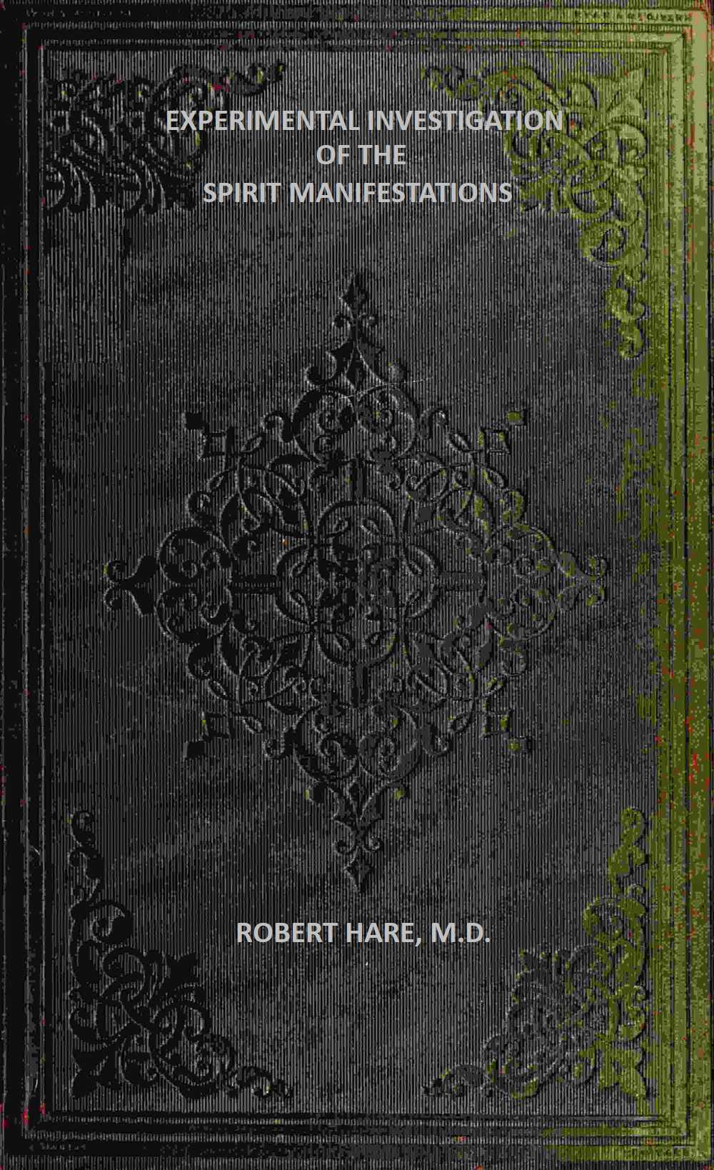 جلد کتاب Experimental Investigation of the Spirit Manifestations