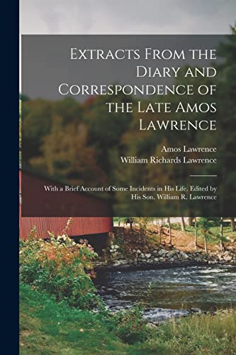 جلد کتاب Extracts from the Diary and Correspondence of the Late Amos Lawrence