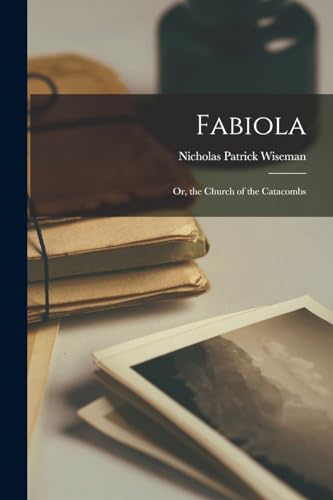جلد کتاب Fabiola; Or, The Church of the Catacombs