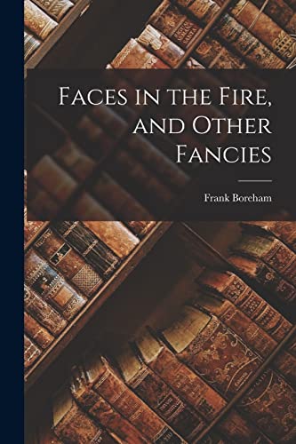 جلد کتاب Faces in the Fire, and Other Fancies