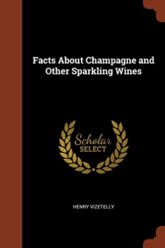 جلد کتاب Facts About Champagne and Other Sparkling Wines