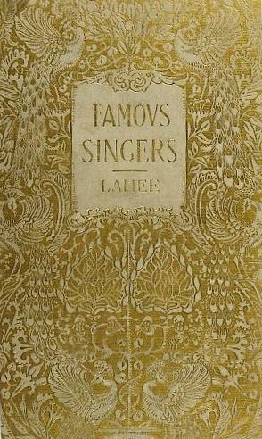 جلد کتاب Famous Singers of To-day and Yesterday