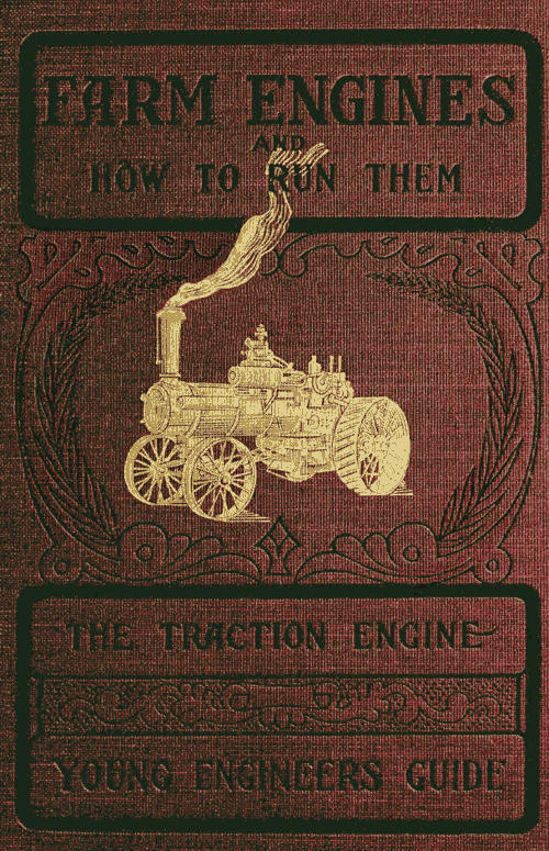 جلد کتاب Farm Engines and How to Run Them: The Young Engineer's Guide