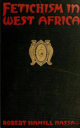 جلد کتاب Fetichism in West Africa
