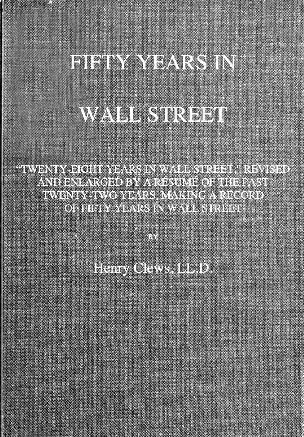 جلد کتاب Fifty Years in Wall Street