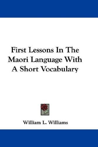 جلد کتاب First Lessons in the Maori Language, with a Short Vocabulary