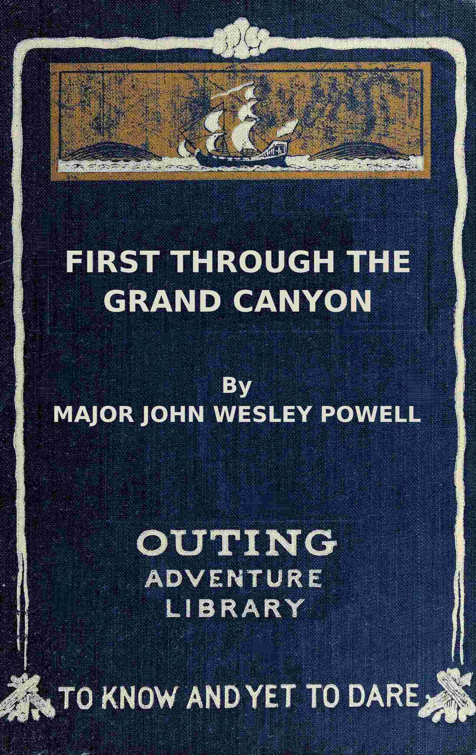 جلد کتاب First through the Grand Canyon