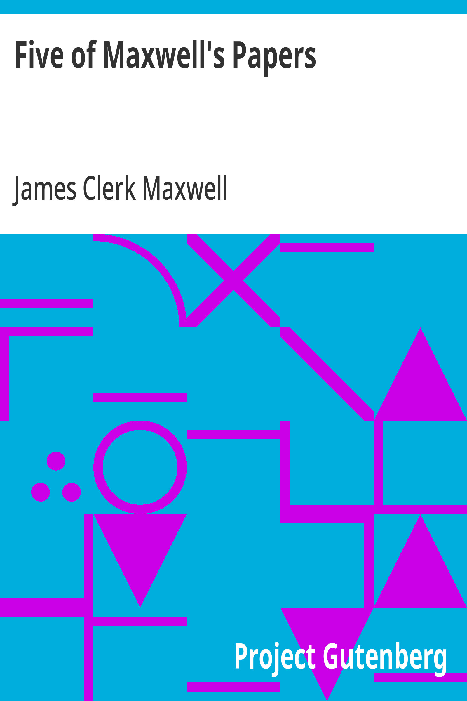 جلد کتاب Five of Maxwell's Papers
