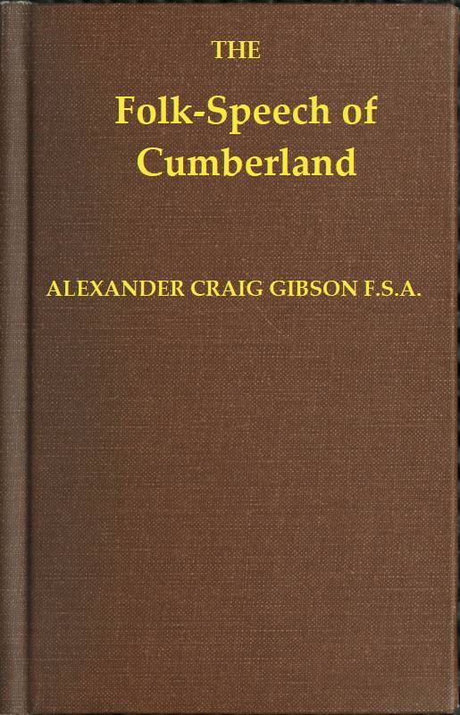 جلد کتاب Folk-Speech of Cumberland and Some Districts Adjacent