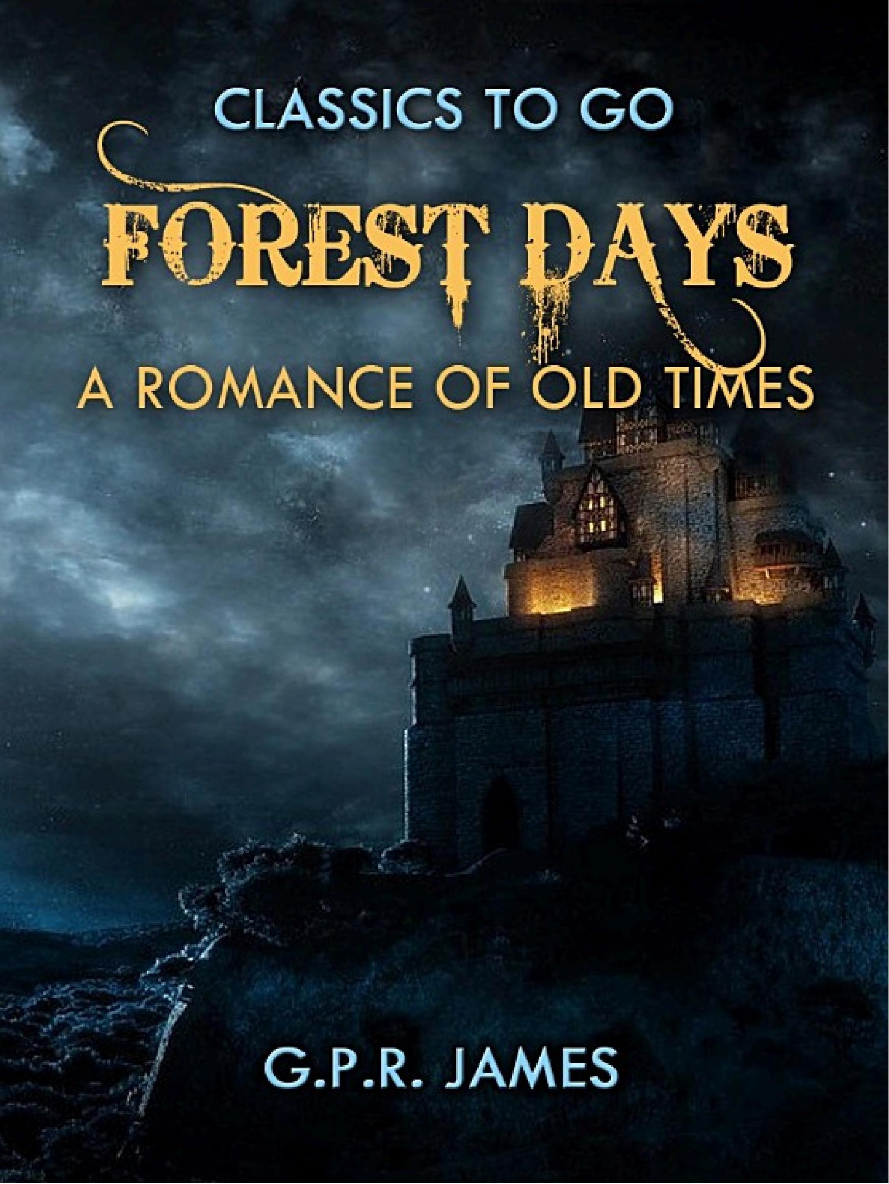 جلد کتاب Forest Days: A Romance of Old Times