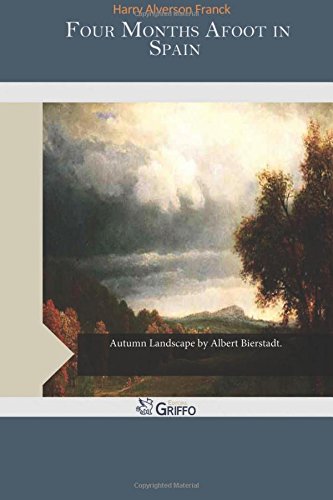 جلد کتاب Four Months Afoot in Spain