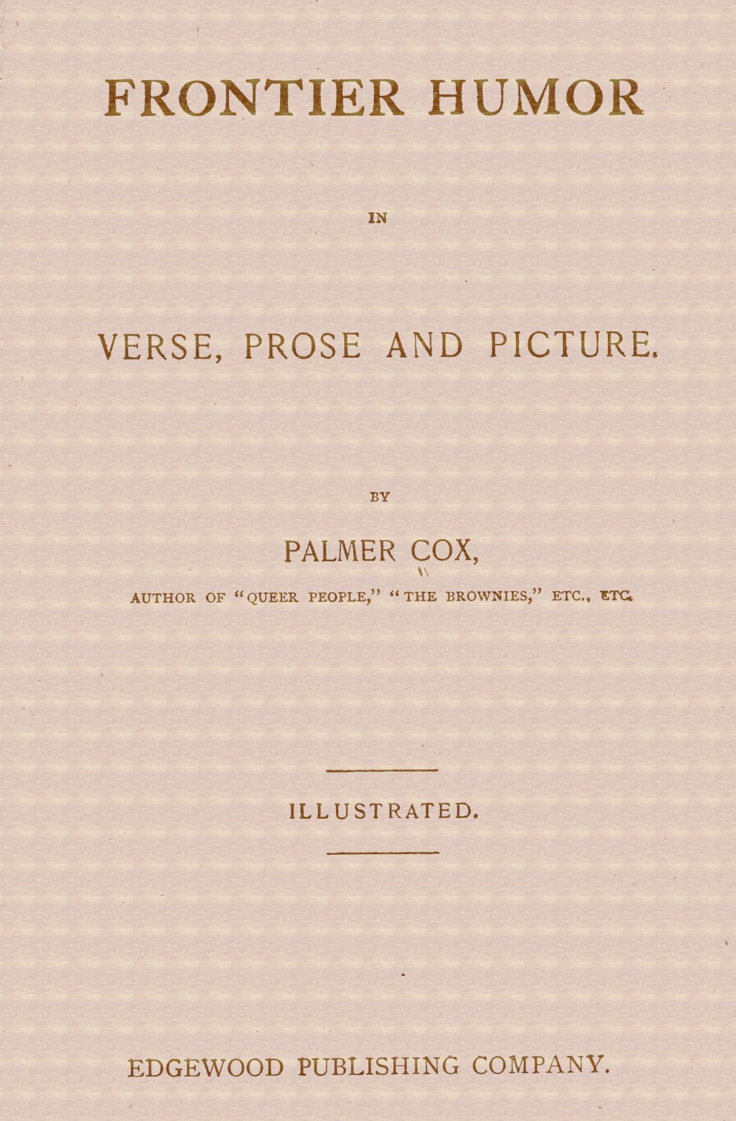 جلد کتاب Frontier Humor in Verse, Prose and Picture