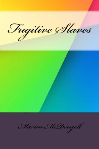 جلد کتاب Fugitive Slaves (1619-1865)