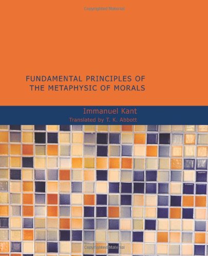 جلد کتاب Fundamental Principles of the Metaphysic of Morals