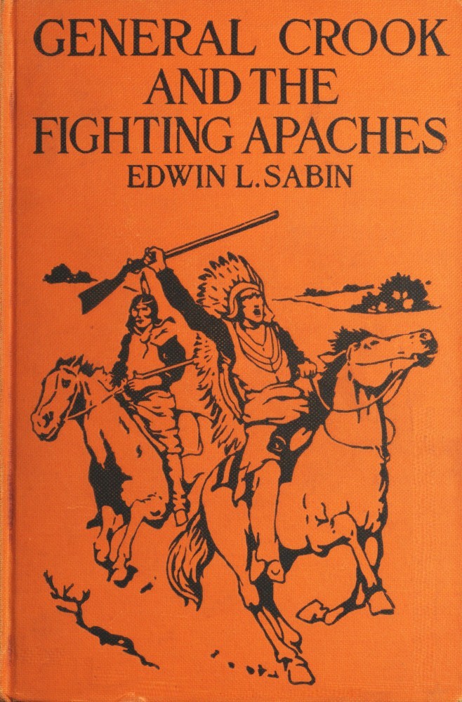 جلد کتاب General Crook and the Fighting Apaches