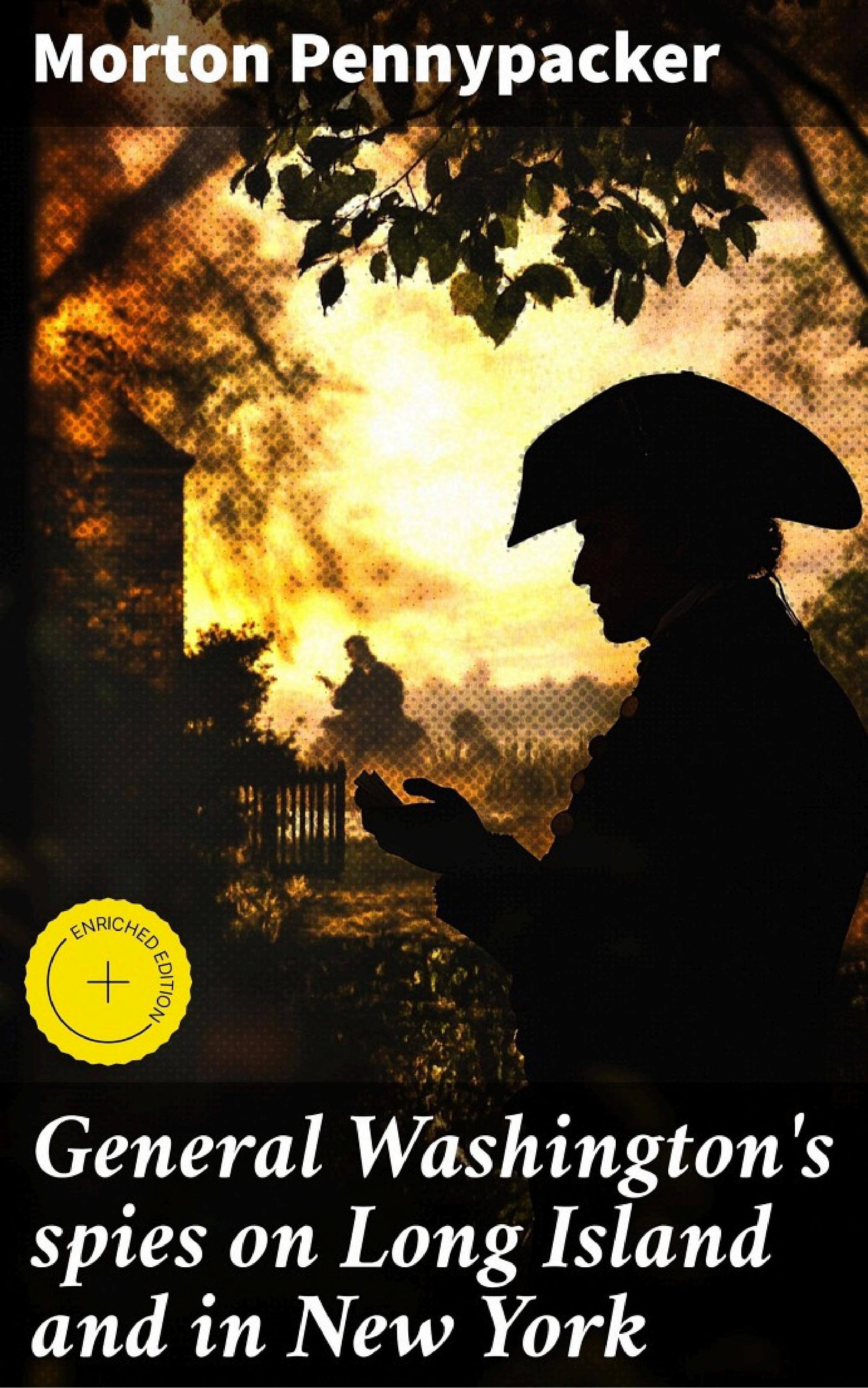 جلد کتاب General Washington's Spies on Long Island and in New York