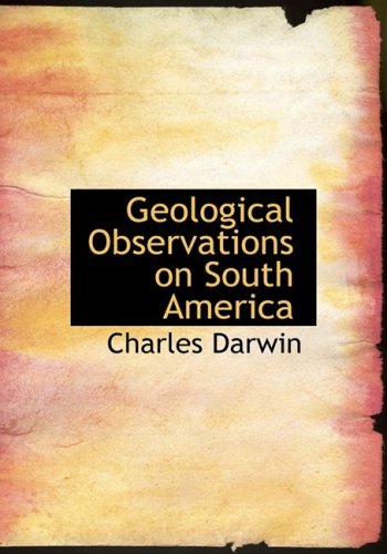جلد کتاب Geological Observations on South America