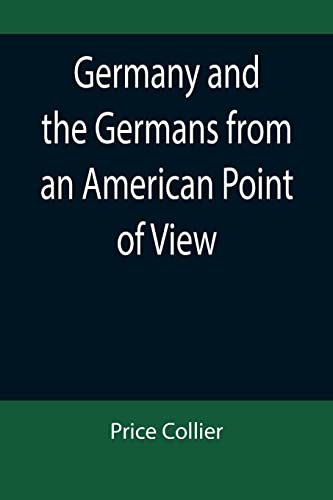 جلد کتاب Germany and the Germans from an American Point of View