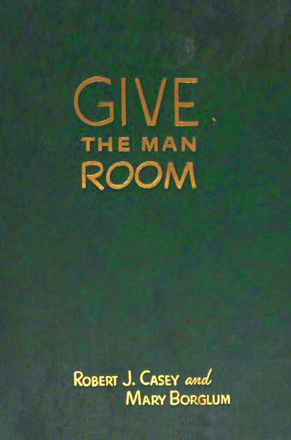 جلد کتاب Give the man room