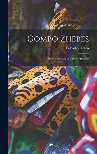 جلد کتاب "Gombo Zhèbes." Little Dictionary of Creole Proverbs