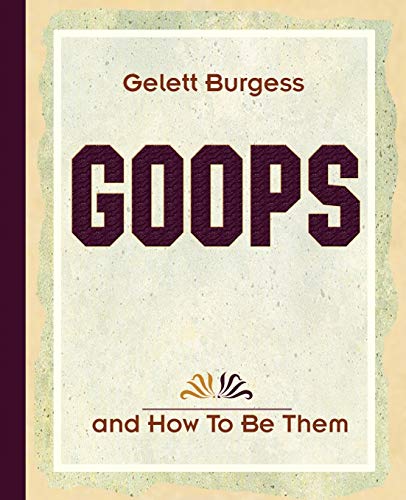 جلد کتاب Goops and How to Be Them