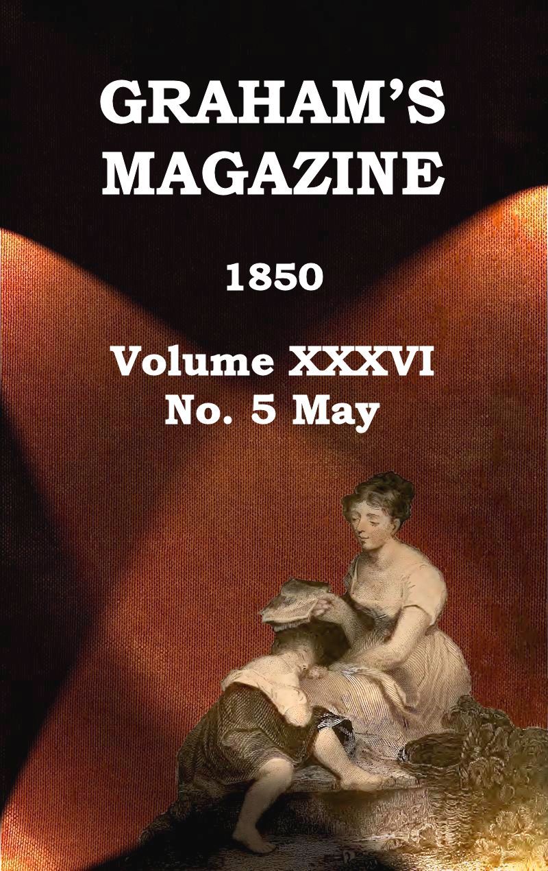 جلد کتاب Graham's Magazine, Vol. XXXVI, No. 5, May 1850