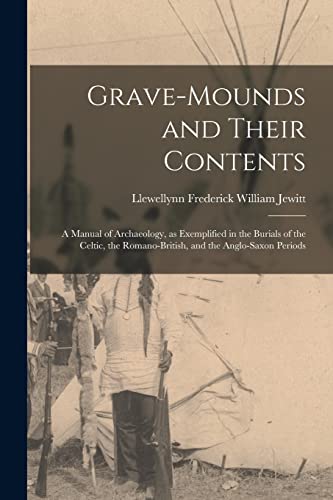 جلد کتاب Grave-mounds and Their Contents