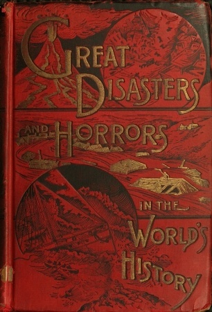 جلد کتاب Great Disasters and Horrors in the World's History