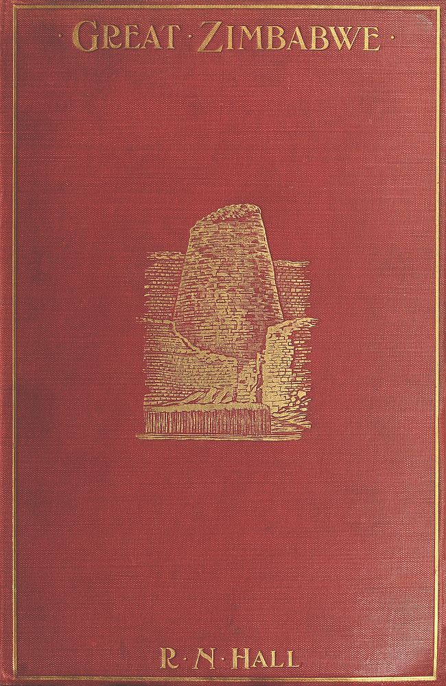 جلد کتاب Great Zimbabwe, Mashonaland, Rhodesia
