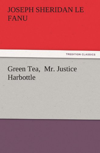 جلد کتاب Green Tea; Mr. Justice Harbottle