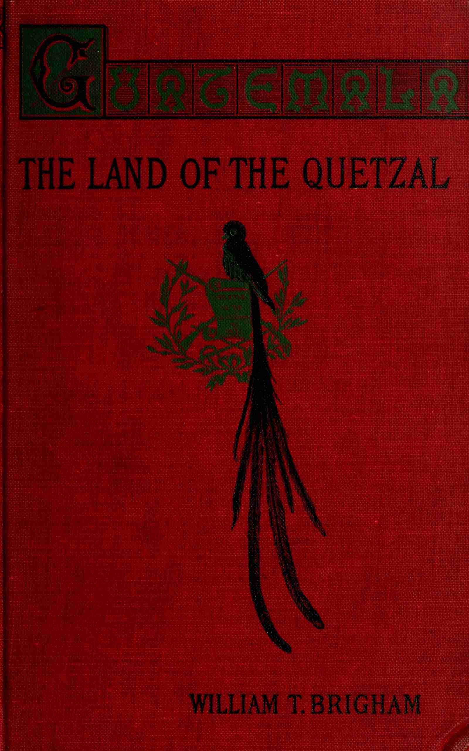 جلد کتاب Guatemala: The Land of the Quetzal