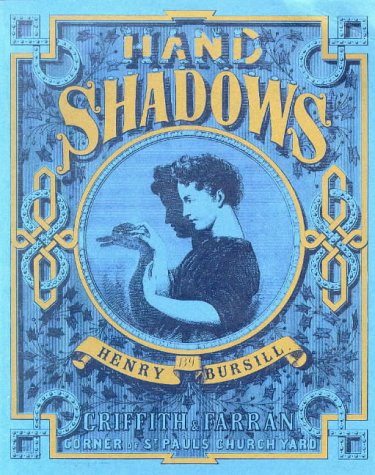 جلد کتاب Hand Shadows to Be Thrown upon the Wall