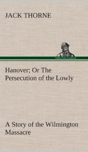 جلد کتاب Hanover; Or The Persecution of the Lowly