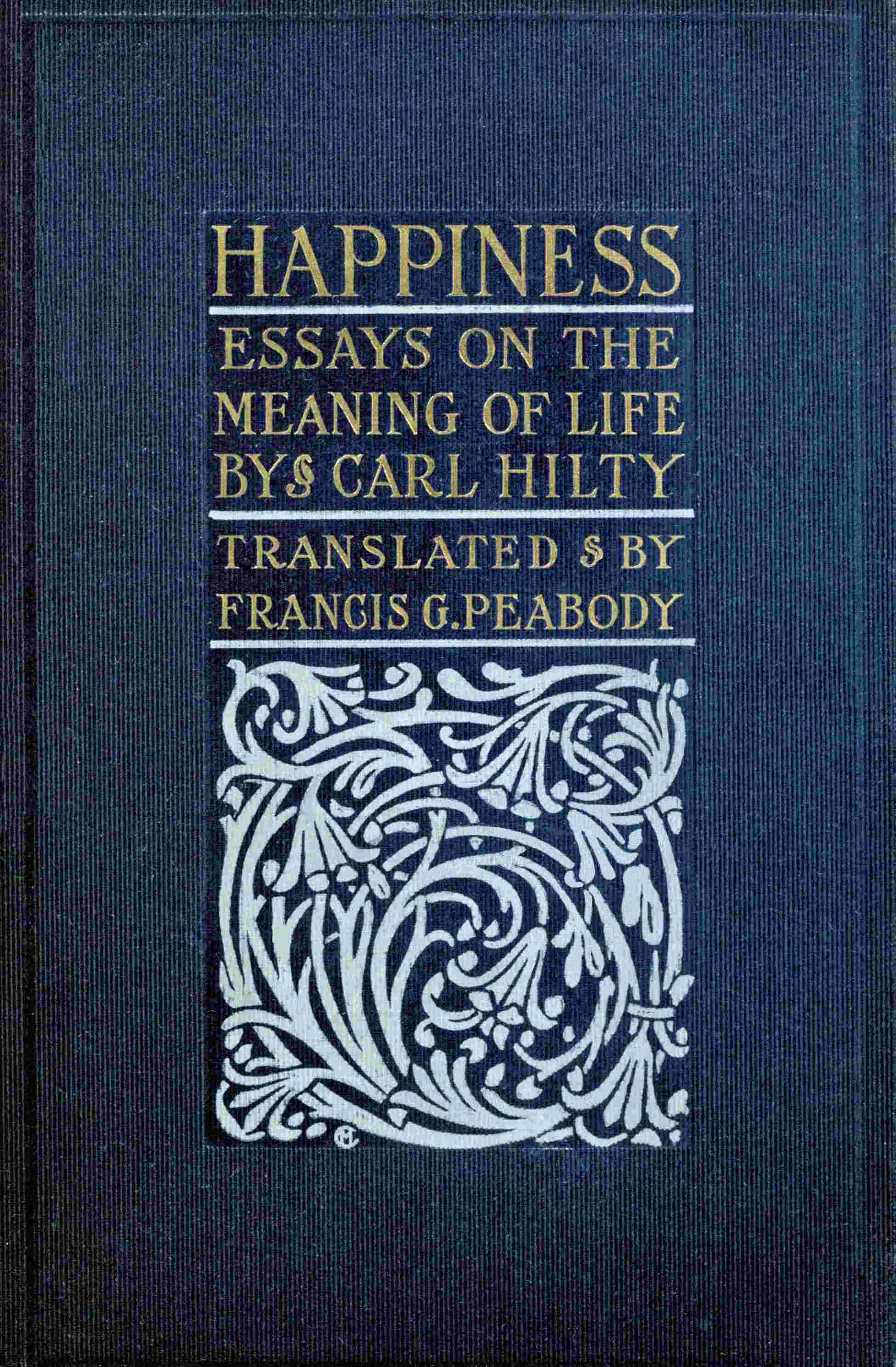 جلد کتاب Happiness: Essays on the Meaning of Life