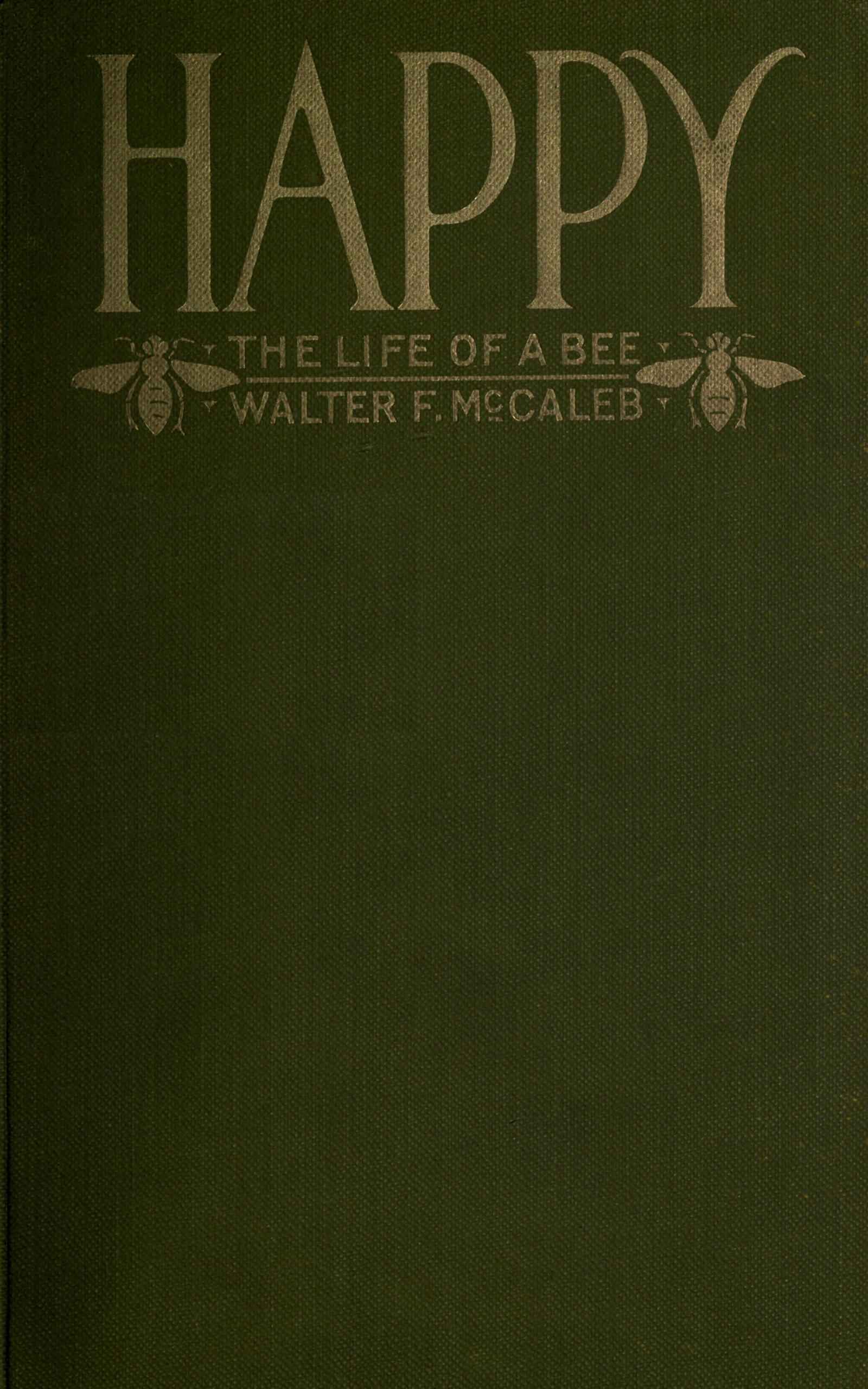 جلد کتاب Happy: The Life of a Bee