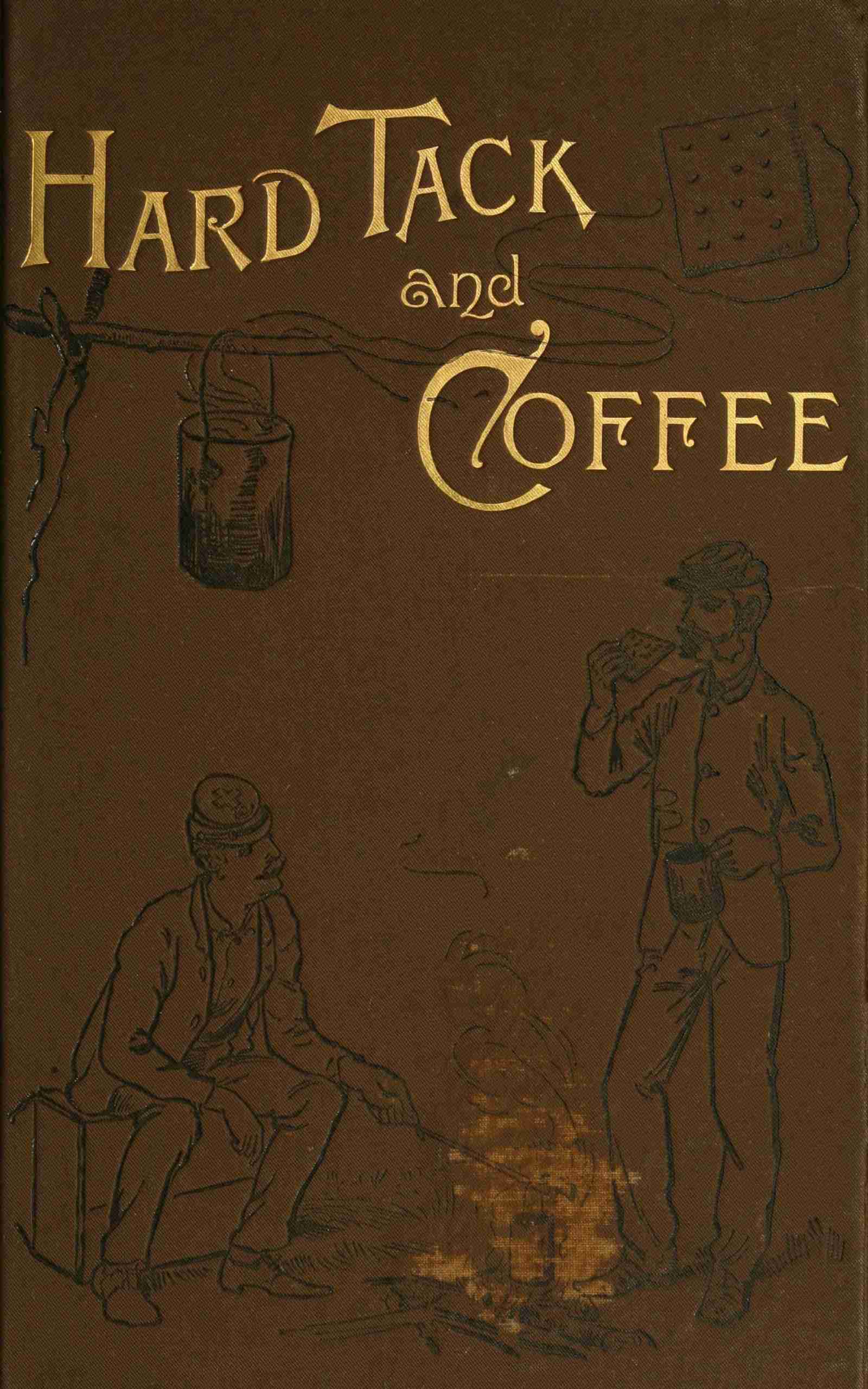جلد کتاب Hardtack and Coffee