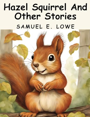 جلد کتاب Hazel Squirrel and Other Stories