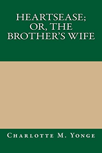 جلد کتاب Heartsease; Or, The Brother's Wife