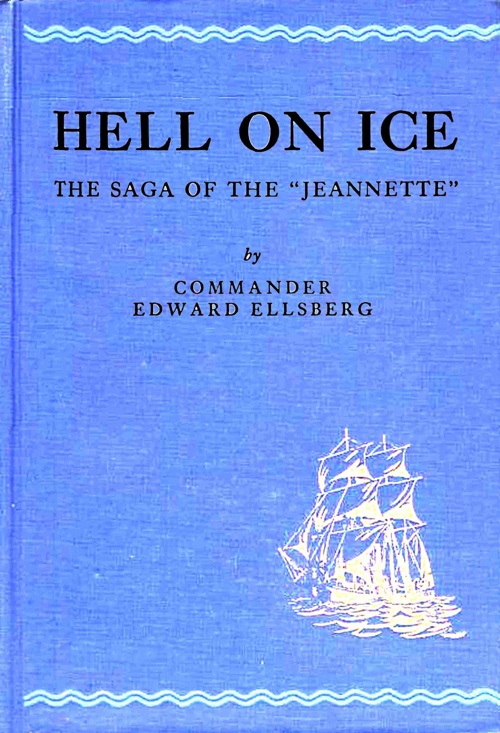 جلد کتاب Hell on Ice: The Saga of the "Jeannette"