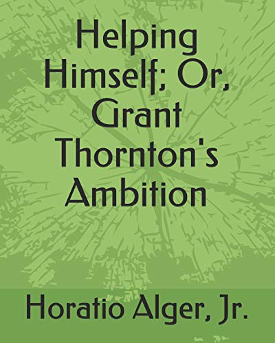 جلد کتاب Helping Himself; Or, Grant Thornton's Ambition